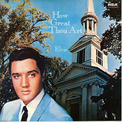 Elvis Presley How Great Thou Art Vinyl LP USED