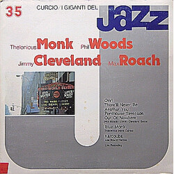 Thelonious Monk / Phil Woods / Jimmy Cleveland / Max Roach I Giganti Del Jazz Vol. 35 Vinyl LP USED