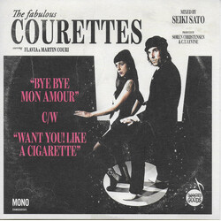 The Courettes Bye Bye Mon Amour / Want You! Like A Cigarette USED VINYL 7INCH 45 RPM SINGLE LIMITED EDITION MONO