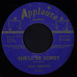 Max Brown (6) She'll Be Sorry USED VINYL 7INCH 45 RPM