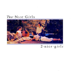 Two Nice Girls 2 Nice Girls Vinyl LP USED