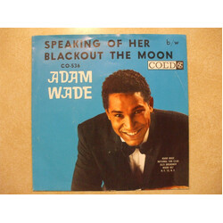 Adam Wade (2) Speaking Of Her USED VINYL 7INCH 45 RPM