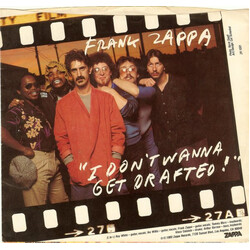 Frank Zappa I Don't Wanna Get Drafted! USED VINYL 7INCH 45 RPM SINGLE STYRENE STEREO