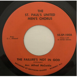The St. Paul's United Men's Choir The Failure's Not In God / Have Mercy Lord USED VINYL 7INCH 45 RPM