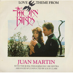 Juan Martin / Royal Philharmonic Orchestra / Louis Clark Love Theme From The Thorn Birds USED VINYL 7INCH 45 RPM SINGLE STEREO