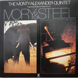 The Monty Alexander Quintet Ivory & Steel Vinyl LP USED