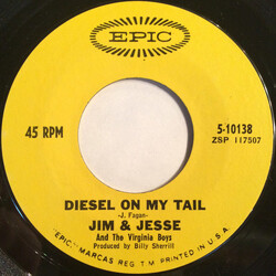 Jim & Jesse And The Virginia Boys Diesel On My Tail USED VINYL 7INCH 45 RPM SINGLE