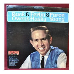Buck Owens / Ferlin Husky / Faron Young Buck Owens & Ferlin Husky & Faron Young Vinyl LP USED