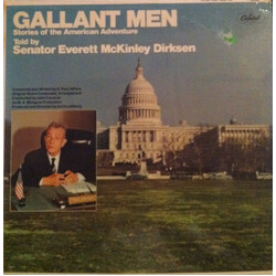 Everett Dirksen Gallant Men Stories Of The American Adventure Told By Senator Everett McKinley Dirksen Vinyl LP USED