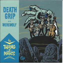 The Twang-O-Matics Death Grip / Werewolf USED VINYL 7INCH 45 RPM