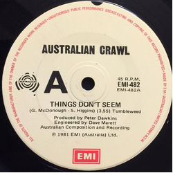 Australian Crawl Things Don't Seem Vinyl 7" USED