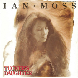 Ian Moss Tucker's Daughter Vinyl 7" USED