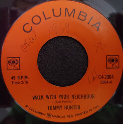 Tommy Hunter (2) Walk With Your Neighbour / Sea Of Heartbreak USED VINYL 7INCH 45 RPM SINGLE