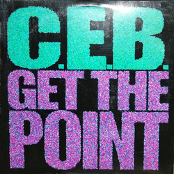 C.E.B. Get The Point Vinyl 12" USED