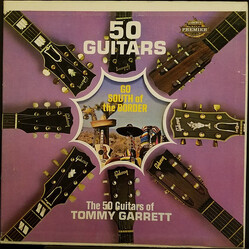 The 50 Guitars Of Tommy Garrett 50 Guitars Go South Of The Border Vinyl LP USED