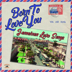 Various Born to Love You: Jamaican Love Songs Vinyl LP USED