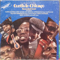 Curtis Mayfield Curtis In Chicago - Recorded Live Vinyl LP USED