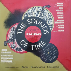 Various The Sounds Of Time: A Dramatisation In Sound Of The Years 1934-1949 Vinyl LP USED