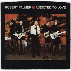 Robert Palmer Addicted To Love USED VINYL 7INCH 45 RPM SINGLE STYRENE