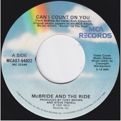 McBride & The Ride Can I Count On You Vinyl 7" USED