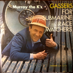 Various Murray The K's Gassers For Submarine Race Watchers Vinyl LP USED