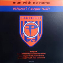 Man With No Name Teleport / Sugar Rush USED VINYL 12INCH PROMO