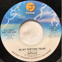 SofTouch Be My Fortune Teller USED VINYL 7INCH 45 RPM PROMO STEREO MONO