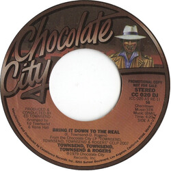 Townsend, Townsend, Townsend & Rogers Bring It Down To The Real USED VINYL 7INCH 45 RPM SINGLE MONO STEREO PROMO