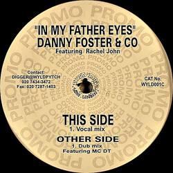 Danny Foster / Rachel John In My Father Eyes USED VINYL 12INCH PROMO