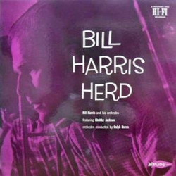 Bill Harris And His Orchestra / Chubby Jackson / Ralph Burns Bill Harris Herd Vinyl LP USED