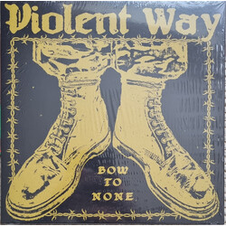 Violent Way Bow To None Vinyl LP USED