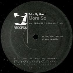 Moreso / Filthy Rich / Damon Trueitt Take My Hand VINYL 12" USED