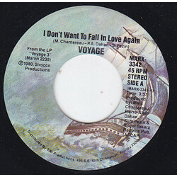 Voyage I Don't Want To Fall In Love Again USED VINYL 7INCH