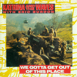 Katrina And The Waves / Eric Burdon We Gotta Get Out Of This Place Vinyl 7" USED