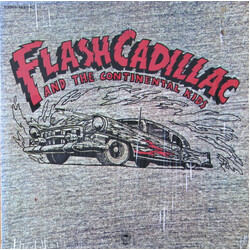 Flash Cadillac & The Continental Kids Flash Cadillac And The Continental Kids Vinyl LP USED