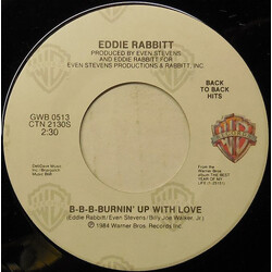 Eddie Rabbitt B-B-B-Burnin' Up With Love USED VINYL 7INCH 45 RPM SINGLE