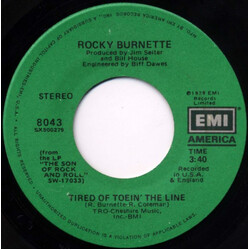 Rocky Burnette Tired Of Toein' The Line USED VINYL 7INCH 45 RPM SINGLE