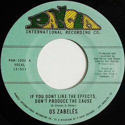 Os Zabelês If You Don't Like The Effects, Don't Produce The Cause / Back In Our Minds USED VINYL 7INCH 45 RPM