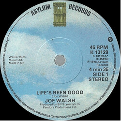 Joe Walsh Life's Been Good USED VINYL 7INCH 45 RPM SINGLE
