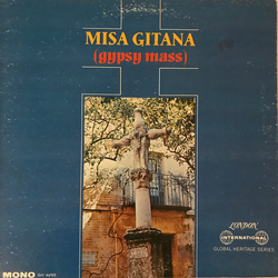 Various Misa Gitana = Gypsy Mass Vinyl LP USED