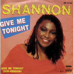 Shannon Give Me Tonight USED VINYL 7INCH 45 RPM SINGLE STEREO