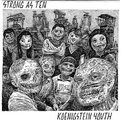 Strong As Ten / Koënigstein Youth Strong As Ten / Koenigstein Youth USED VINYL 7INCH 33 S RPM
