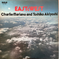 Charlie Mariano / Toshiko Akiyoshi East & West Vinyl LP USED