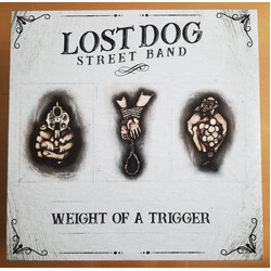 Lost Dog Street Band Weight Of A Trigger Vinyl LP USED