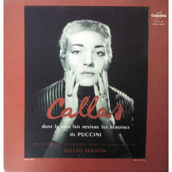 Maria Callas / Philharmonia Orchestra / Tullio Serafin Callas Dont La Voix Fait Revivre Les Héroïnes De Puccini Vinyl LP USED