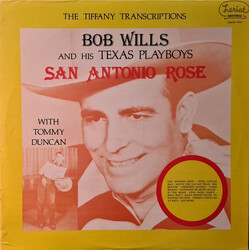 Bob Wills & His Texas Playboys San Antonio Rose: The Tiffany Transcriptions Vinyl LP USED