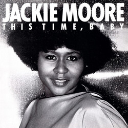 Jackie Moore This Time Baby USED VINYL 12INCH 33 S RPM REISSUE