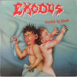 Exodus (6) Bonded By Blood Vinyl LP USED