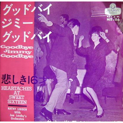 Kathy Linden / Joe Leahy Orchestra Goodbye Jimmy, Goodbye / Heartaches At Sweet Sixteen Vinyl 7" USED