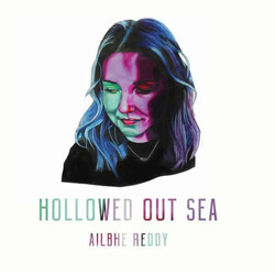 Ailbhe Reddy Hollowed Out Sea USED VINYL 12INCH 33 S RPM EP